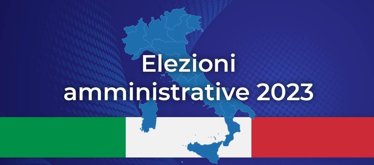 ELEZIONI AMMINISTRATIVE DEL 14 E 15 MAGGIO 2023